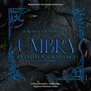 Umbra. Światło w ciemności