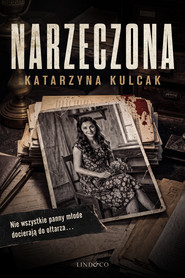 Narzeczona. Komisarz Lara Barska (1)