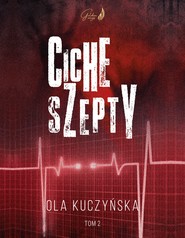 Ciche szepty tom 2