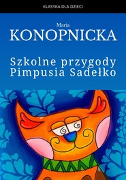 Szkolne przygody Pimpusia Sadełko
