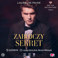 Zabójczy sekret. Brutal Billionaire