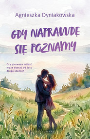 Gdy naprawdę się poznamy