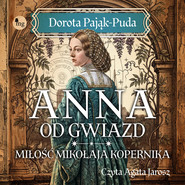 Anna od gwiazd. Miłość Mikołaja Kopernika
