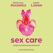 Sex care. Droga do kobiecej przyjemności
