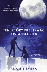 Ten, który przetrwał ostatni dzień