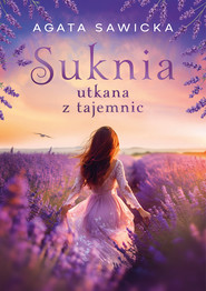 Suknia utkana z tajemnic