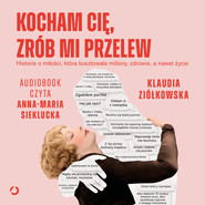 Kocham cię, zrób mi przelew. Historie o miłości, która kosztowała miliony, zdrowie, a nawet życie