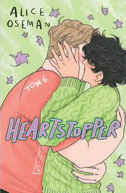 Heartstopper. Tom 6