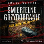 Śmiertelne grzybobranie. Tom 38. Komisarz Oczko