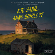 Kto zabił, Anno Shirley?