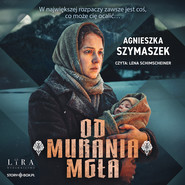 Od Murania mgła