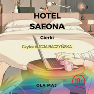 Hotel Safona. Gierki
