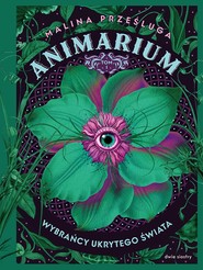 Animarium. Tom 1