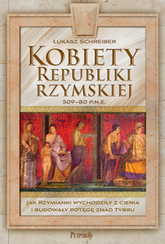 Kobiety Republiki Rzymskiej 509-80 p.n.e.