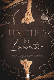 Untied by Lancaster
