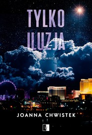 Tylko iluzja (wznowienie)