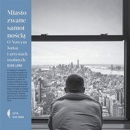 Miasto zwane samotnością