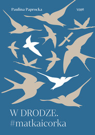 W drodze #matkaicorka