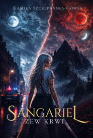 Sangariel. Zew krwi