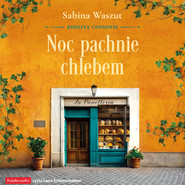 Noc pachnie chlebem