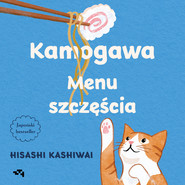 Kamogawa. Menu szczęścia