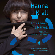 Pożegnanie z Narwią. Rozmawia Wojciech Tochman