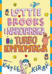 Lottie Brooks i narciarska turbo kompromitacja