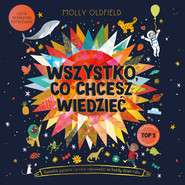 Wszystko, co chcesz wiedzieć. Genialne pytania i proste odpowiedzi na każdy dzień roku