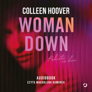 Woman Down. Kobieta na dnie