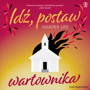 Idź, postaw wartownika