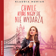 Chwile, które nigdy się nie wydarzą