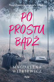 Po prostu bądź