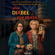Gdzie diabeł nie może…