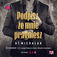 Podpisz, że mnie pragniesz. Niegrzeczna Kolekcja