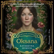 Wilcze córki. Oksana. Tom 3