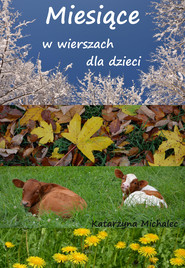 Miesiące w wierszach dla dzieci