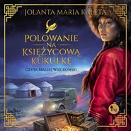 Polowanie na Księżycową Kukułkę