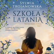 Trylogia Szkoła Latania. Tom 1. Szkoła latania