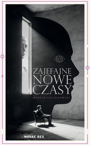 Zajefajne nowe czasy