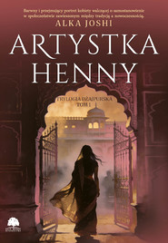 Trylogia dżajpurska. Tom 1. Artystka henny