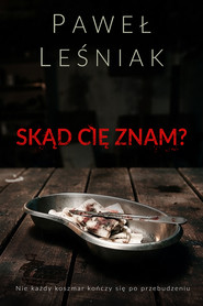 Skąd cię znam?