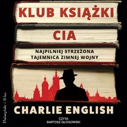Klub książki CIA. Najpilniej strzeżona tajemnica zimnej wojny
