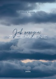 Jak zażegnać zaciemnienie