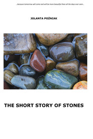 The short story of stones