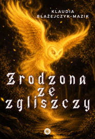 Zrodzona ze zgliszczy