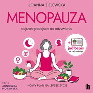 Menopauza. Dojrzałe podejście do odżywiania