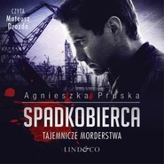 Spadkobierca. Komisarz Barnaba Uszkier (4)