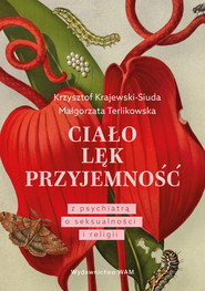 Ciało. Lęk. Przyjemność