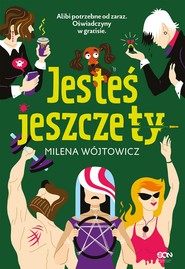 Jesteś jeszcze ty