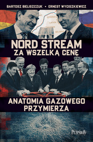 Nord Stream za wszelką cenę